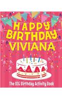 Happy Birthday Viviana - The Big Birthday Activity Book