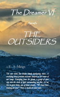 Dreamer VI The Outsiders