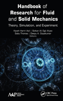 Handbook of Research for Fluid and Solid Mechanics