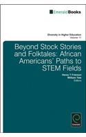 Beyond Stock Stories and Folktales