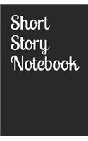 Short Story Notebook
