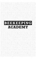 Beekeeping Academy: A 6x9 Inch Matte Softcover Journal Notebook with 120 Blank Lined Pages