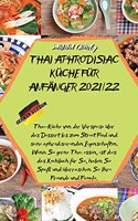 Thai Aphrodisiac Küche Für Anfänger 2021/22