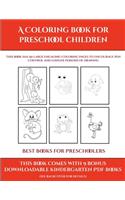 Best Books for Preschoolers (A Coloring book for Preschool Children)