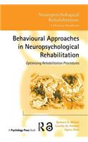 Behavioural Approaches in  Neuropsychological Rehabilitation