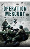 Operation Mercury: The Fall of Crete 1941