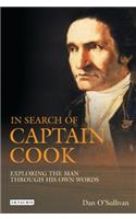 In Search of Captain Cook: Exploring the Man Through His Own Words