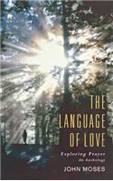 Language of Love: An Anthology on Prayer