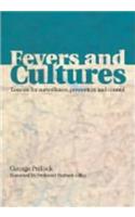 Fevers and Cultures