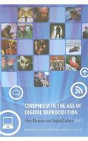 Cinephilia in the Age of Digital Reproduction - Film, Pleasure, and Digital Culture, Volume 1