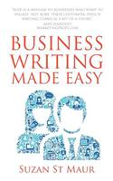 Business Writing Made Easy