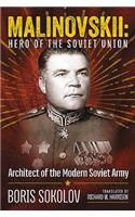 Marshal Malinovskii: Hero of the Soviet Union