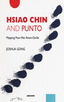 Hsiao Chin and Punto: Mapping Post-War Avant-Garde: Mapping Post-War Avant-Garde