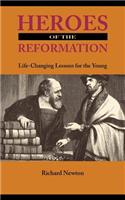 Heroes of the Reformation