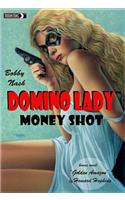 Domino Lady: Money Shot Novel