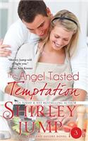 Angel Tasted Temptation