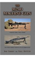 M240 Machine Gun