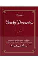 Ross's Timely Discoveries: Quotes from Literature on Time, Past-Present-Future, Age, and Memory