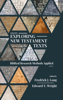 Essays Exploring New Testament Texts