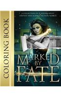 Marked by Fate