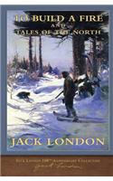 To Build a Fire and Tales of the North