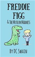 Freddie Figg & the Museum Madness