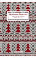 Christmas Memories: Journal of Our Wonderful Holiday Memories - Vol. 2