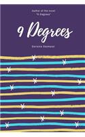 9 Degrees