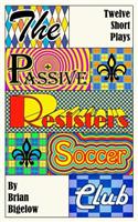 The Passive Resisters Soccer Club