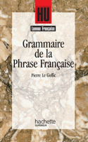Grammaire De La Phrase Francaise