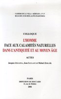 L'homme face aux calamités naturelles dans l'Antiquité et au Moyen-Âge