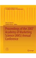 Proceedings of the 2007 Academy of Marketing Science (Ams) Annual Conference