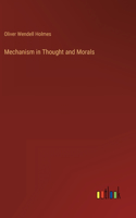 Mechanism in Thought and Morals