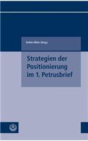 Strategien Der Positionierung Im 1. Petrusbrief