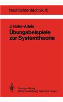 Übungsbeispiele zur Systemtheorie