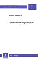 Die Persoenliche Ausgabensteuer