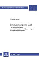 Demutualisierung Eines Vvag