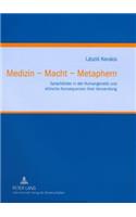 Medizin - Macht - Metaphern