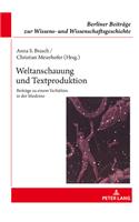 Weltanschauung Und Textproduktion