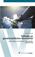 Teilhabe an gesellschaftlicher Normalität