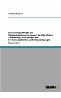 Einsatzmöglichkeiten der Deckungsbeitragsrechnung in der öffentlichen Verwaltung - eine Analyse der Erscheinungsformen und Voraussetzungen