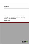 Least Squares Regressions with the Bootstrap: A Survey of their Performance