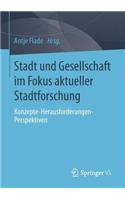 Stadt Und Gesellschaft Im Fokus Aktueller Stadtforschung