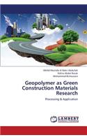 Geopolymer as Green Construction Materials Research