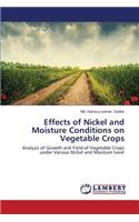 Effects of Nickel and Moisture Conditions on Vegetable Crops