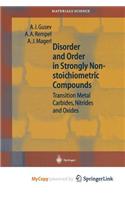 Disorder and Order in Strongly Nonstoichiometric Compounds