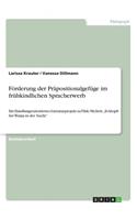 Förderung der Präpositionalgefüge im frühkindlichen Spracherwerb: Ein Handlungsorientiertes Literaturprojekt zu Tilde Michels "Es klopft bei Wanja in der Nacht