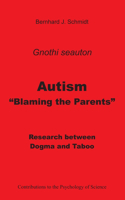 Autism - Blaming the Parents