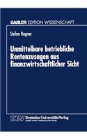 Unmittelbare Betriebliche Rentenzusagen Aus Finanzwirtschaftlicher Sicht