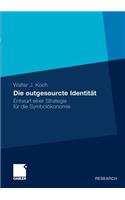 Die outgesourcte Identität